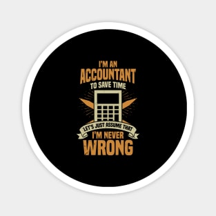 I'm An Accountant CPA Gift Magnet